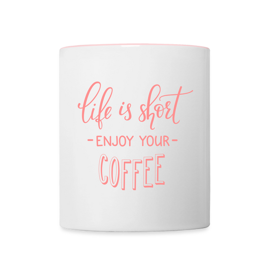 Tasse "life is short enjoy your coffee" - Weiß/Pink