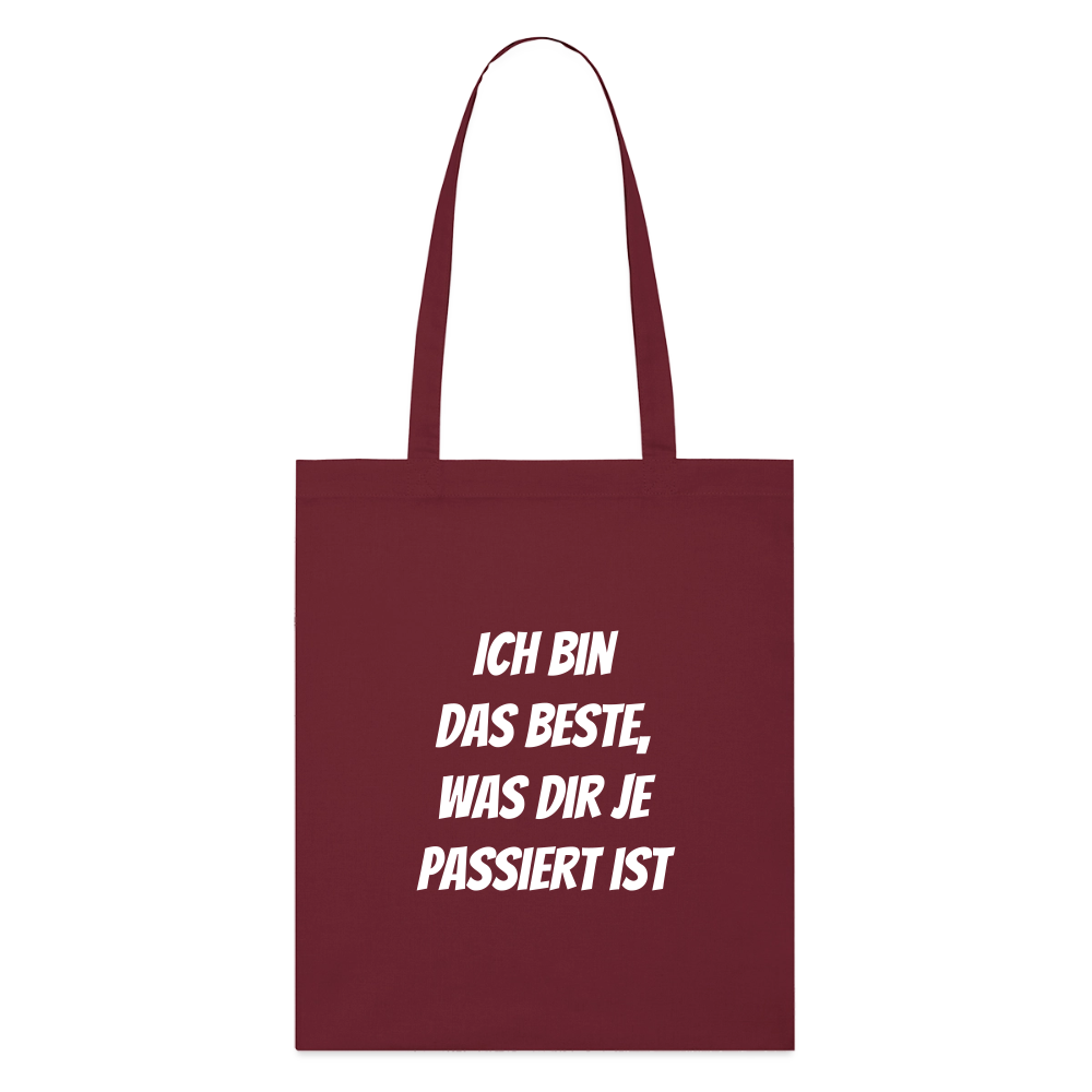 Stoffbeutel "Ich bin das Beste, was dir je passiert ist" - Burgunderrot