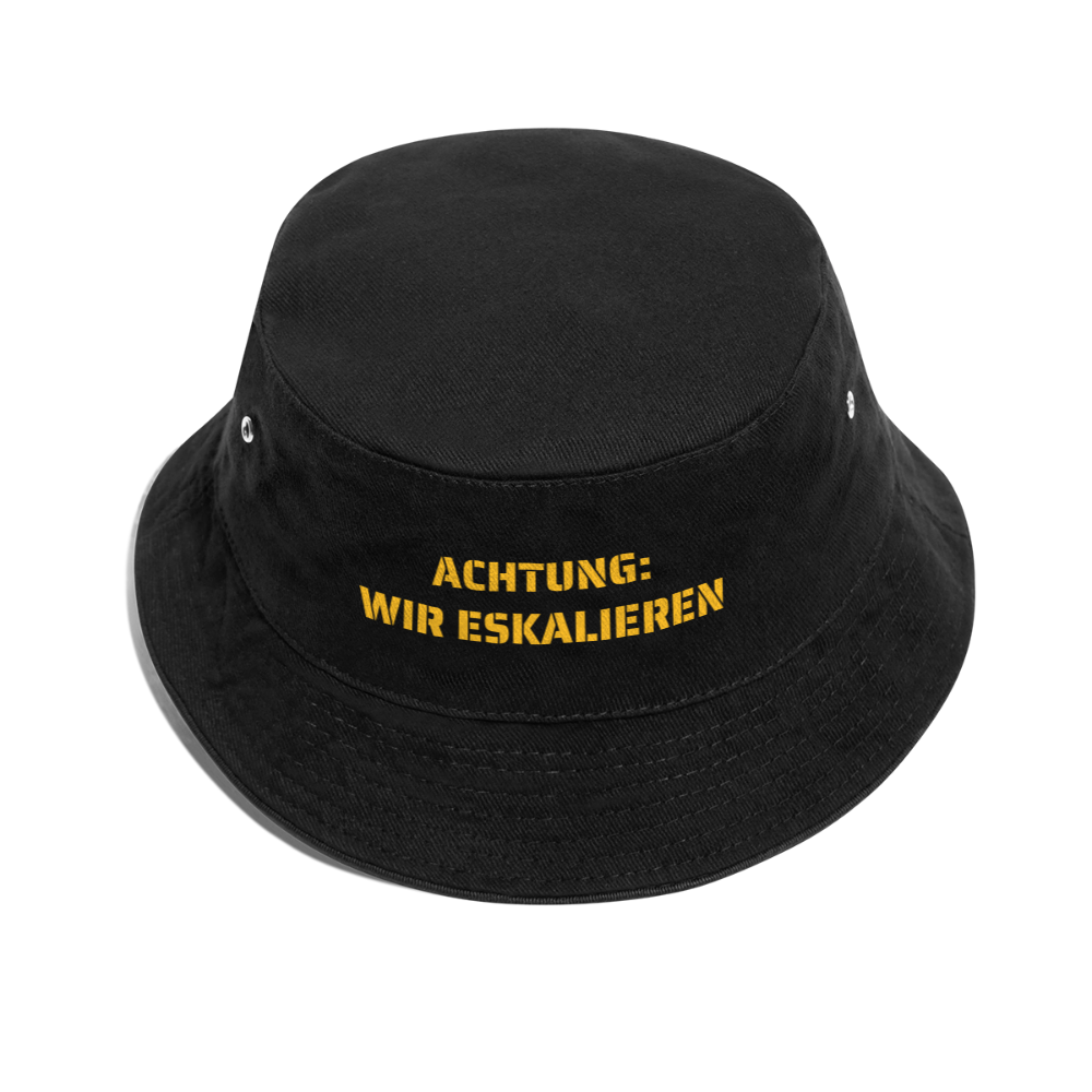 Fischerhut "ACHTUNG: WIR ESKALIEREN" - Schwarz
