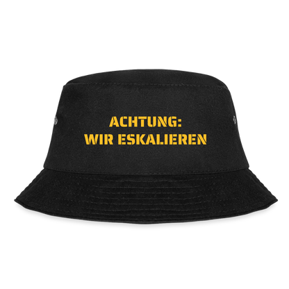 Fischerhut "ACHTUNG: WIR ESKALIEREN" - Schwarz