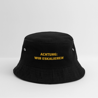 Fischerhut "ACHTUNG: WIR ESKALIEREN" - Schwarz