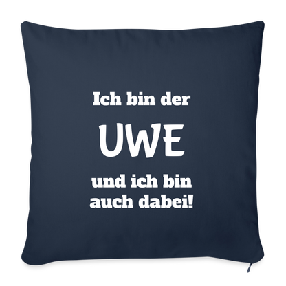 Sofakissen "Ich bin der Uwe und ich bin auch dabei" - Navy