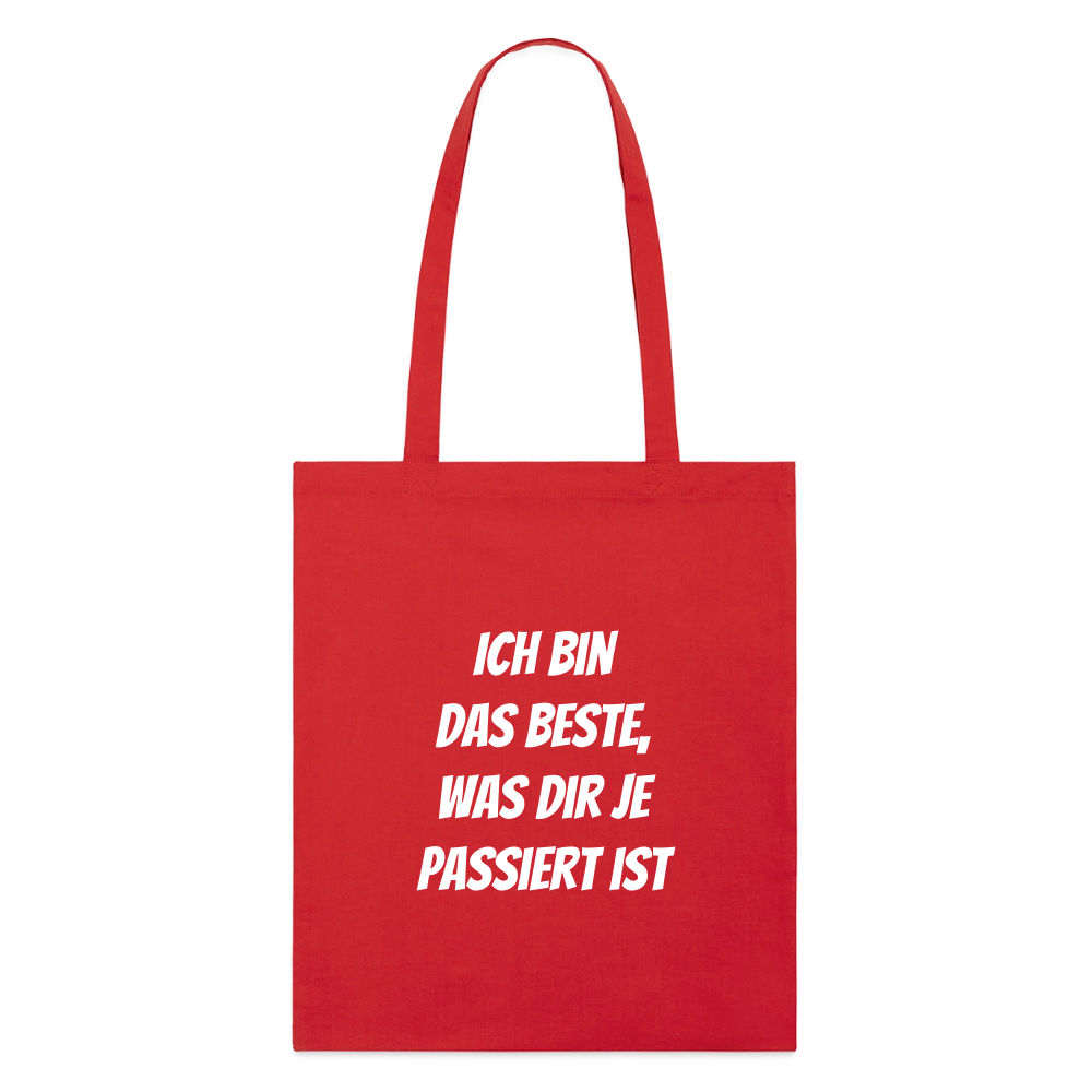 Stoffbeutel "Ich bin das Beste, was dir je passiert ist" - Rot
