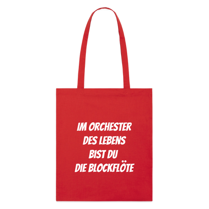 Stoffbeutel "Im Orchester des Lebens bist du die Blockflöte" - Rot