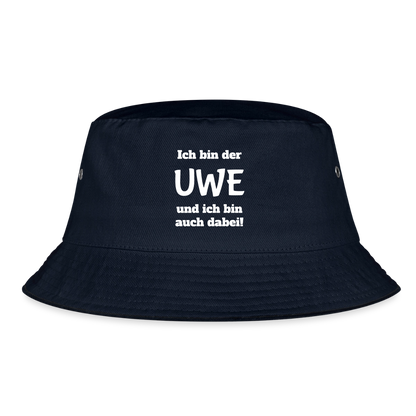 Fischerhut "Ich bin der Uwe und ich bin auch dabei!" - Navy