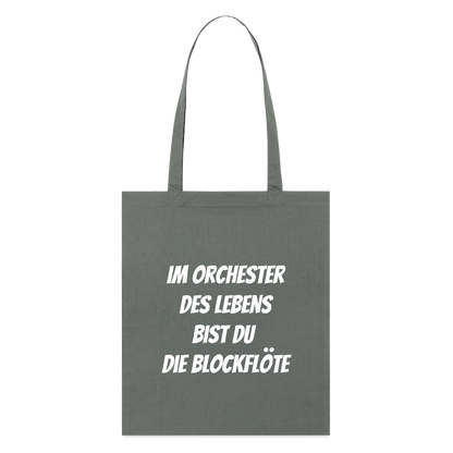 Stoffbeutel "Im Orchester des Lebens bist du die Blockflöte" - Anthrazit