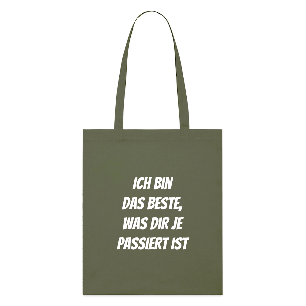 Stoffbeutel "Ich bin das Beste, was dir je passiert ist" - Khaki