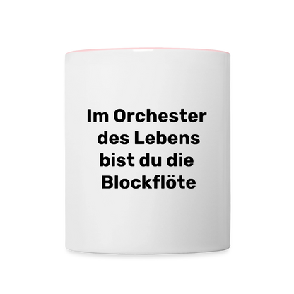 Tasse "Im Orchester des Lebens bist du die Blockflöte" - Weiß/Pink