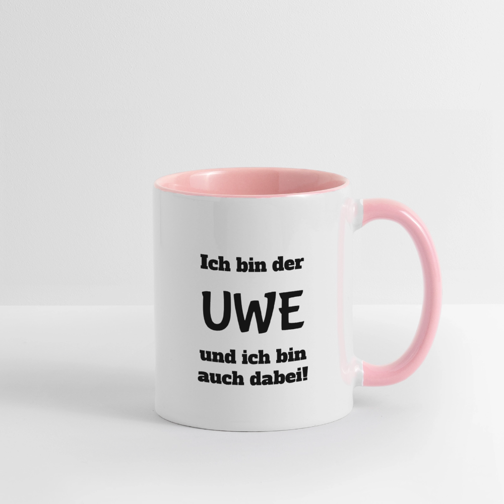 Tasse "Ich bin der Uwe und ich bin auch dabei!" - Weiß/Pink