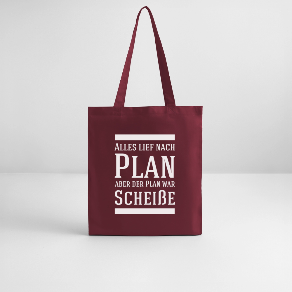 Stoffbeutel "Alles lief nach Plan aber der Plan war scheiße" - Burgunderrot