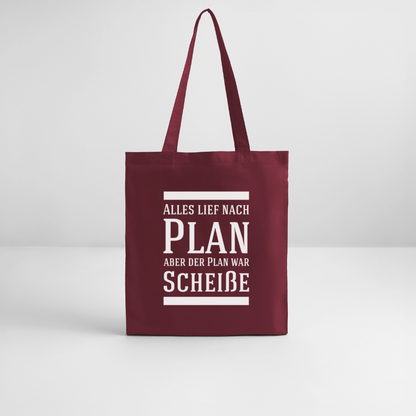 Stoffbeutel "Alles lief nach Plan aber der Plan war scheiße" - Burgunderrot