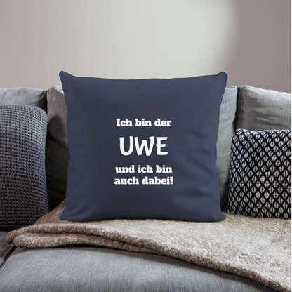 Sofakissen "Ich bin der Uwe und ich bin auch dabei" - Navy
