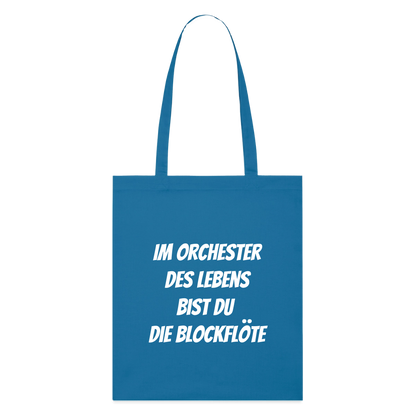 Stoffbeutel "Im Orchester des Lebens bist du die Blockflöte" - Königsblau