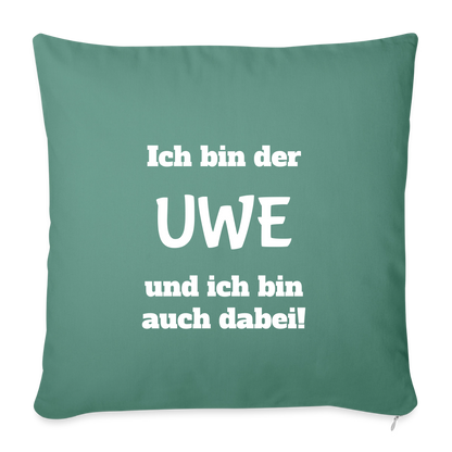 Sofakissen "Ich bin der Uwe und ich bin auch dabei" - Tanngrün