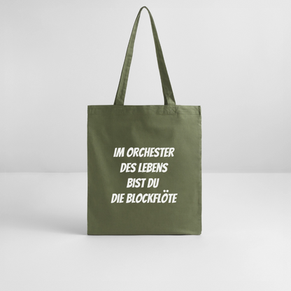 Stoffbeutel "Im Orchester des Lebens bist du die Blockflöte" - Khaki